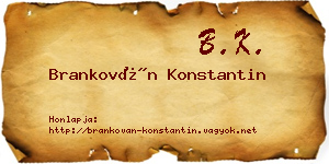 Brankován Konstantin névjegykártya